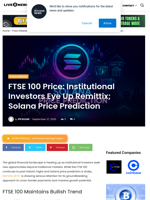 FTSE 100 Price: Institutional Investors Eye Up Remittix; Solana Price Prediction | Live Bitcoin News