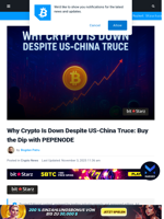 Why Crypto Is Down Despite US-China Truce: Buy the Dip with PEPENODE