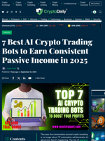 7 Best AI Crypto Trading Bots to Earn Consistent Passive Income in 2025 - Crypto Daily