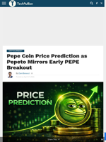 Pepe Coin Price Prediction as Pepeto Mirrors Early PEPE Breakout - TechBullion
