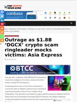 Outrage as $1.8B ‘DGCX’ crypto scam ringleader mocks victims: Asia Express - The Crypto News Wire