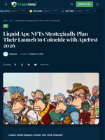 Liquid Ape NFTs Strategically Plan Their Launch to Coincide with ApeFest 2026 - Crypto Daily