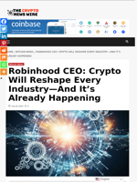 Robinhood CEO: Crypto Will Reshape Every Industry—And It’s Already Happening - The Crypto News Wire