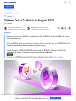 3 Meme Coins To Closely Watch in August 2025