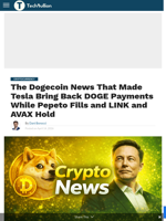 The Dogecoin News That Made Tesla Bring Back DOGE Payments While Pepeto Fills and LINK and AVAX Hold - TechBullion