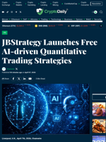 JBStrategy Launches Free AI-driven Quantitative Trading Strategies - Crypto Daily