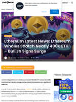 Ethereum Latest News: Ethereum Whales Snatch Nearly 400K ETH - Bullish Signs Surge | Live Bitcoin News