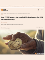 Can PEPE bounce back as DOGE dominates the $5B memecoin surge? - AMBCrypto