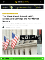 The Week Ahead: Palantir, AMD, McDonald’s Earnings and Key Market Movers - CoinCentral