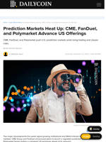 Prediction Markets Heat Up: CME, FanDuel, and Polymarket Advance US Offerings - DailyCoin