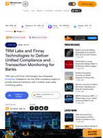 TRM Labs and Finray Technologies to Deliver Unified Compliance and Transaction Monitoring for Banks – News Bytes Bitcoin News