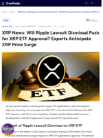 XRP News: Will Ripple Lawsuit Dismissal Push for XRP ETF Approval? Experts Anticipate XRP Price Surge
