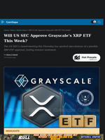 Will US SEC Approve Grayscale's XRP ETF This Week?