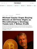 Michael Saylor Urges Buying Bitcoin at All-Time Highs as MicroStrategy's Strategy Yields $22.7 Billion Profit - 