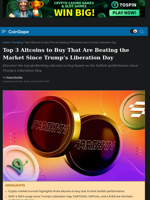 Top 3 Altcoins to Buy That Are Beating the Market Since Trump's Liberation Day 