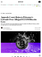 Appeals Court Rejects Prisoner's Lawsuit Over Alleged $354M Bitcoin Loss - Decrypt