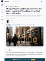 Morgan Stanley’s $116M Bitcoin ETF debut is tiny next to $1.9T, and that’s why Wall Street will notice