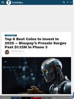 Top 8 Best Coins to Invest In 2025 – Blazpay’s Presale Surges Past $1.12M in Phase 3 - TechBullion