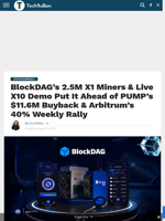 BlockDAG’s 2.5M X1 Miners Outshine PUMP’s Buyback Move & Arbitrum’s Weekly Rally