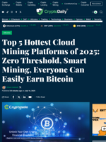 Top 5 Hottest Cloud Mining Platforms of 2025: Zero Threshold, Smart Mining, Everyone Can Easily Earn Bitcoin - Crypto Daily
