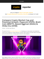 Compare Crypto Market Cap and Potential Growth: Pepecoin (PEPE), Brett Coin (BRETT), Based Eggman ($GGs) & Shiba Inu (SHIB)