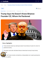 Trump Says He Doesn’t Know Binance Founder CZ, Whom He Pardoned