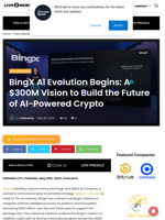 BingX AI Evolution Begins: A $300M Vision to Build the Future of AI-Powered Crypto | Live Bitcoin News