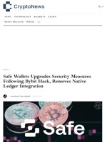 Safe Wallets Upgrades Security Measures Following Bybit Hack