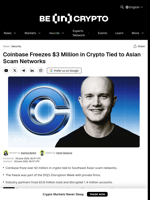 Coinbase Freezes $3 Million in Crypto Tied to Asian Scam Networks