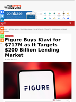 Figure Buys Kiavi for $717M as It Targets $200 Billion Lending Market - The Crypto News Wire