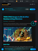 TRON (TRX) Surges to $0.32 After Nasdaq Listing Milestone - Blockchain.News