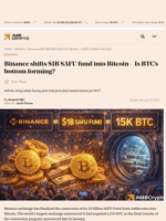 Binance shifts $1B SAFU fund into Bitcoin – Is BTC's bottom forming? - AMBCrypto