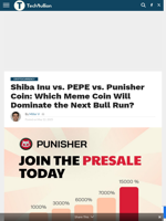 Shiba Inu vs. PEPE vs. Punisher Coin: Which Meme Coin Will Dominate the Next Bull Run? - TechBullion