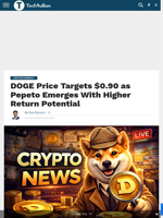 DOGE Price Targets $0.90 as Pepeto Emerges With Higher Return Potential - TechBullion