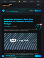 LangChain Introduces Open Deep Research for Enhanced AI-driven Analysis - Blockchain.News