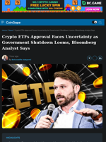 Crypto ETFs Approval Faces Uncertainty as Government Shutdown Looms