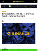 Binance in Talks with DOJ to End Three-Year Compliance Oversight - CoinCentral
