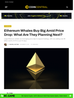 Ethereum Whales Buy Big Amid Price Drop: What Are They Planning Next? - CoinCentral