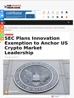 SEC Plans Innovation Exemption to Anchor US Crypto Market Leadership - The Crypto News Wire