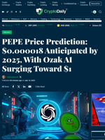PEPE Price Prediction: $0.000018 Anticipated by 2025, With Ozak AI Surging Toward $1 - Crypto Daily