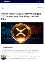 Franklin Templeton Backs XRP While Ripple CTO Explains Why Price Rising Is a Good Thing