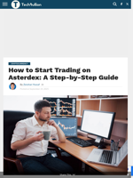 How to Start Trading on Asterdex: A Step-by-Step Guide - TechBullion