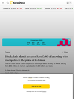 RaveDAO accused by ZachXBT of ties to ‘suspicious’ crypto exchange activity