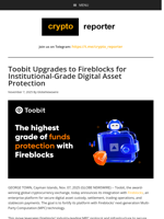 Toobit Upgrades to Fireblocks for Institutional-Grade Digital Asset Protection