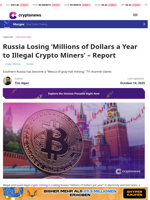 Russia Losing ‘Millions of Dollars a Year to Illegal Crypto Miners’