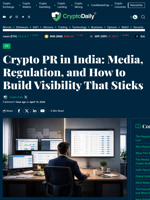 Crypto PR in India: Media, Regulation, and How to Build Visibility That Sticks - Crypto Daily