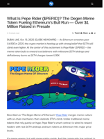 What Is Pepe Rider ($PERID)? The Degen Meme Token Fueling Ethereum’s Bull Run — Over $1 Million Raised in Presale - Visionary Financial