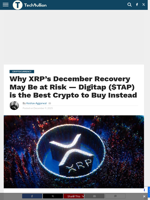 Why XRP's December Recovery May Be at Risk — Digitap ($TAP) is the Best Crypto to Buy Instead - TechBullion