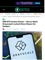 XRP ETF Inches Closer – Here’s What Grayscale’s Latest Move Means for Holders - Crypto News Flash