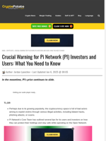 Crucial Warning for Pi Network (PI) Investors and Users: What You Need to Know